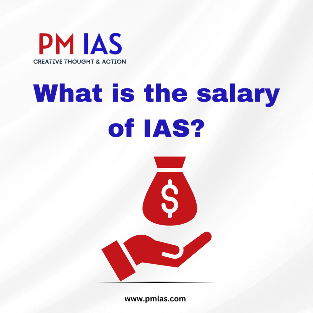 what-is-the-salary-of-ias